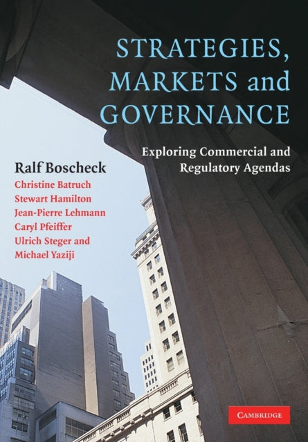 Book cover of: Strategies, Markets and Governance. By: Ralf Boscheck