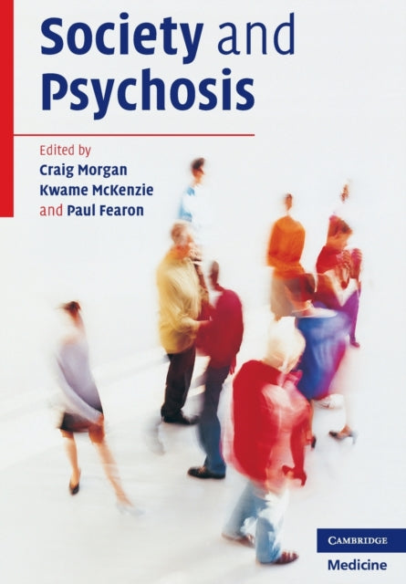Book cover of: Society and Psychosis