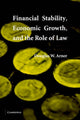 Book cover of: Financial Stability, Economic Growth, and the Role of Law. By: Douglas W. Arner