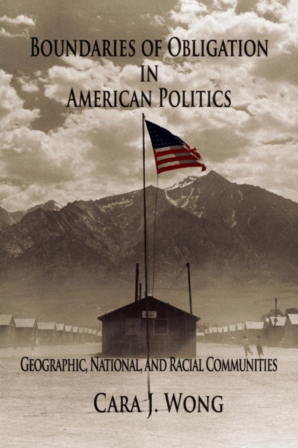 Book cover of: Boundaries of Obligation in American Politics. By: Cara Wong