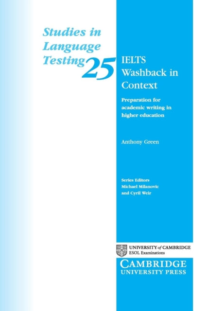 Book cover of: IELTS Washback in Context. By: Anthony Green