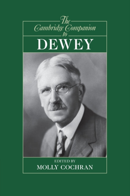 Book cover of: Cambridge Companion to Dewey