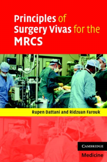 Book cover of: Principles of Surgery Vivas for the MRCS. By: Rupen Dattani