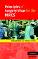 Book cover of: Principles of Surgery Vivas for the MRCS. By: Rupen Dattani