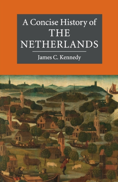 Concise History of the Netherlands