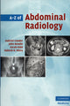 Book cover of: A-Z of Abdominal Radiology. By: Rakesh Misra