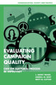 Book cover of: Evaluating Campaign Quality. By: L. Sandy Maisel, Louis Sandy Maisel