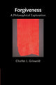 Book cover of: Forgiveness. By: Charles Griswold, Charles L. Griswold