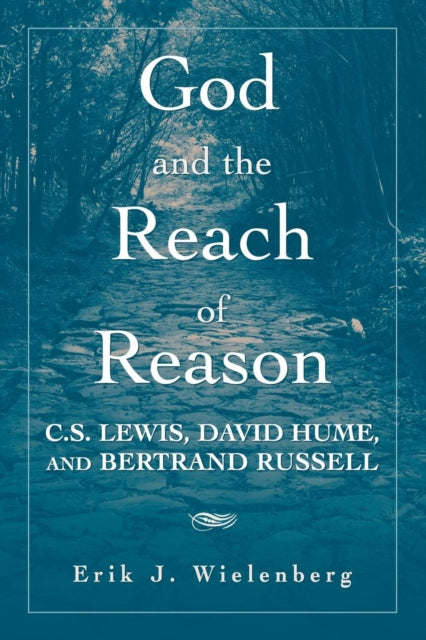 Book cover of: God and the Reach of Reason. By: Erik J. Wielenberg