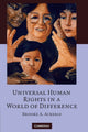 Book cover of: Universal Human Rights in a World of Difference. By: Brooke A. Ackerly