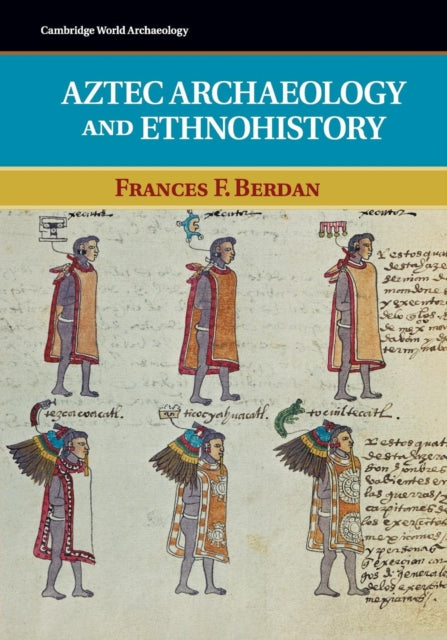 Book cover of: Aztec Archaeology and Ethnohistory