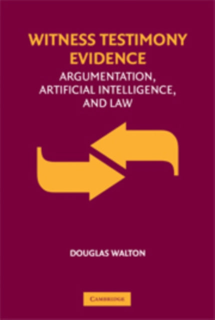 Book cover of: Witness Testimony Evidence. By: Douglas N. Walton, Douglas Walton