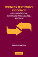 Book cover of: Witness Testimony Evidence. By: Douglas N. Walton, Douglas Walton