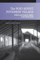 Book cover of: Post-Soviet Potemkin Village. By: Jessica Allina-Pisano