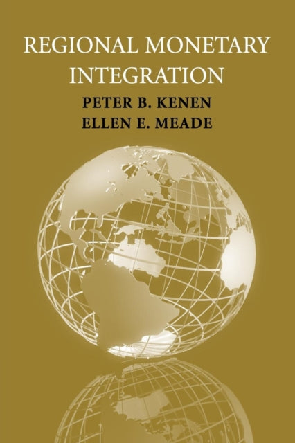 Book cover of: Regional Monetary Integration. By: Peter B. Kenen
