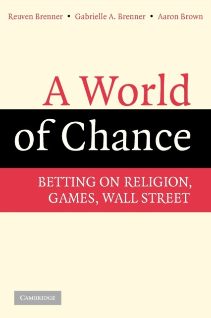 Book cover of: World of Chance. By: Reuven Brenner