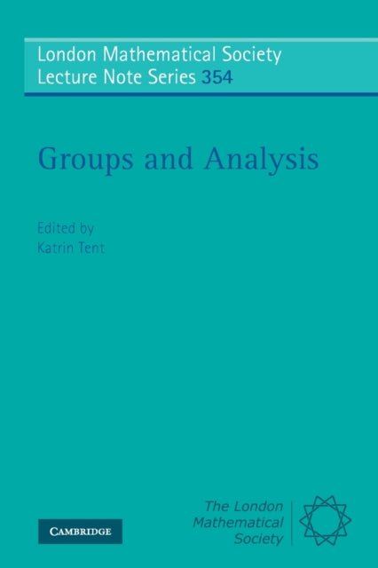 Book cover of: Groups and Analysis. By: Hermann Weyl Conference (2006 Bielefeld, Germany)