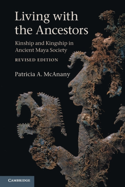 Book cover of: Living with the Ancestors. By: Patricia Ann McAnany