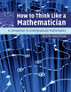 Book cover of: How to Think Like a Mathematician