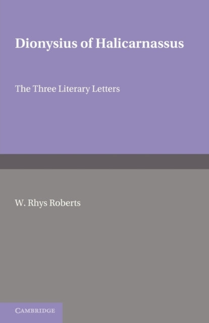 Book cover of: Dionysius of Halicarnasssus. By: W. Rhys Roberts