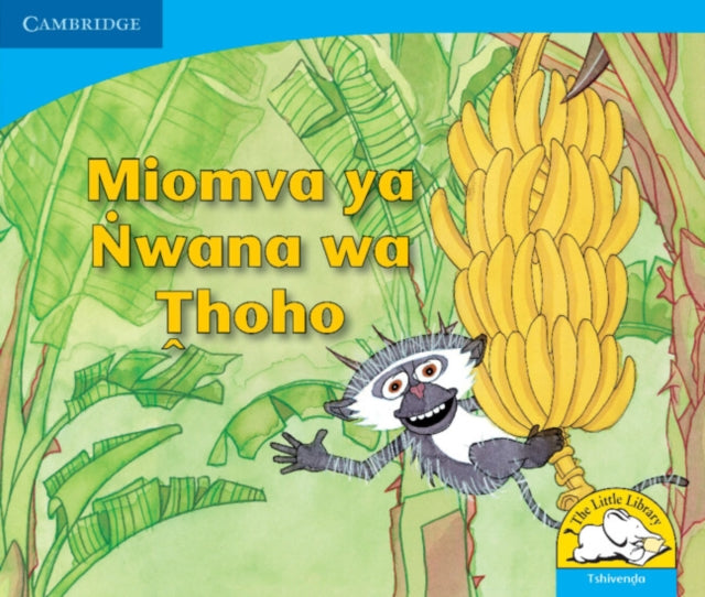 Book cover of: Miomva ya Nwana wa Thoho (Tshivenda). By: Sue Hepker