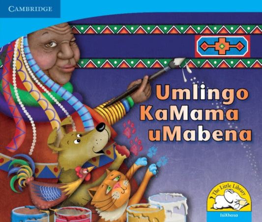 Book cover of: Umlingo kaMama uMabena (IsiXhosa). By: Kerry Saadien-Raad
