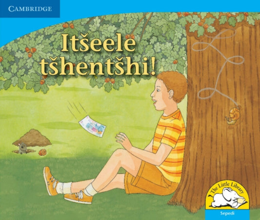 Book cover of: Itseele tshentshi! (Sepedi). By: Kerry Saadien-Raad