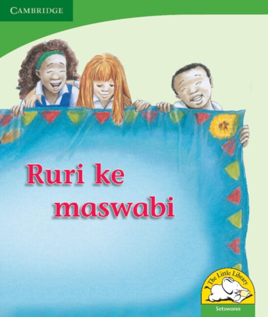 Book cover of: Ruri ke maswabi (Setswana). By: Reviva Schermbrucker