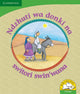 Book cover of: Ndzhuti wa donki na switori swin'wana (Xitsonga). By: Reviva Schermbrucker