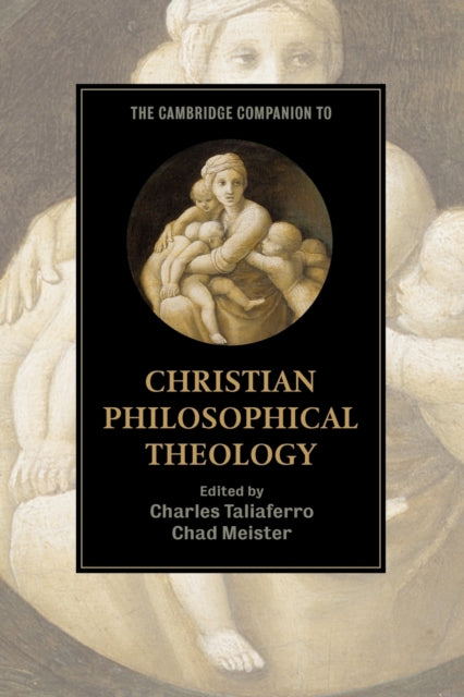Book cover of: Cambridge Companion to Christian Philosophical Theology