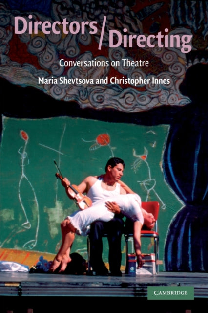 Book cover of: Directors/Directing. By: Maria Shevtsova