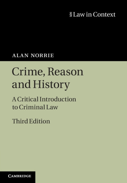Book cover of: Crime, Reason and History. By: Alan Norrie