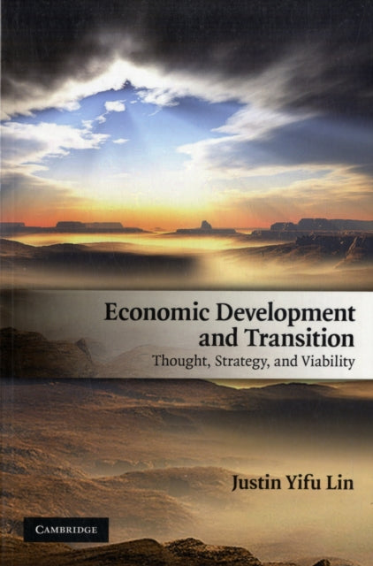 Book cover of: Economic Development and Transition. By: Justin Yifu Lin