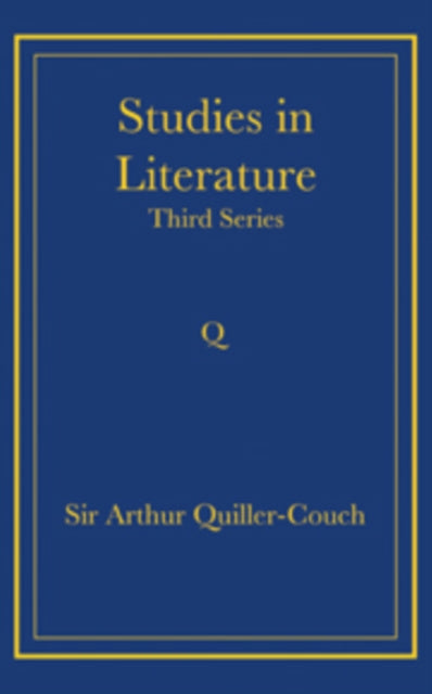 Book cover of: Studies in Literature. By: Arthur Quiller-Couch