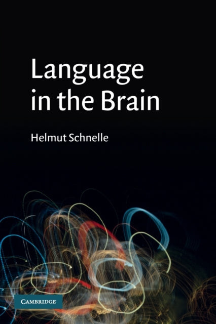 Book cover of: Language in the Brain. By: Helmut Schnelle