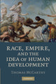 Book cover of: Race, Empire, and the Idea of Human Development. By: Thomas A. McCarthy