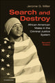Book cover of: Search and Destroy. By: Jerome G. Miller