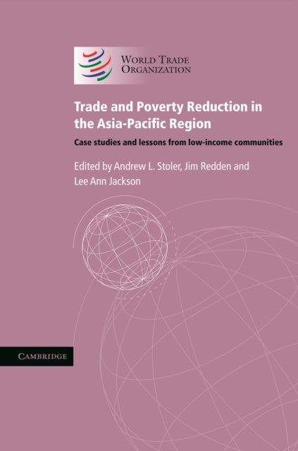 Book cover of: Trade and Poverty Reduction in the Asia-Pacific Region. By: Andrew L. Stoler