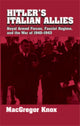 Book cover of: Hitler's Italian Allies. By: Macgregor Knox