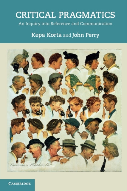 Book cover of: Critical Pragmatics. By: Kepa Korta