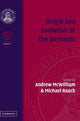 Book cover of: Origin and Evolution of the Elements: Volume 4, Carnegie Observatories Astrophysics Series