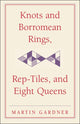 Book cover of: Knots and Borromean Rings, Rep-Tiles, and Eight Queens