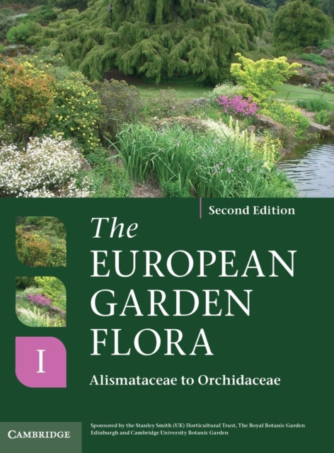 Book cover of: European Garden Flora Flowering Plants. By: J. Cullen