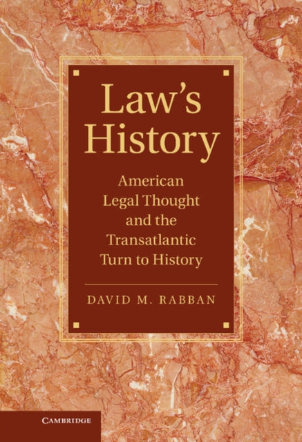 Book cover of: Law’s History. By: David M. Rabban