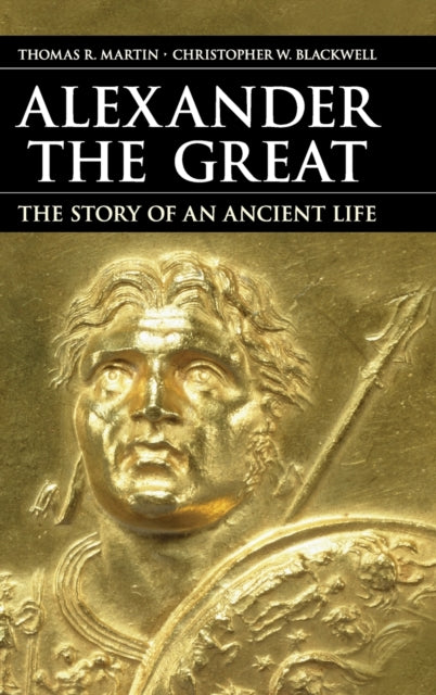 Book cover of: Alexander the Great. By: Thomas R. Martin