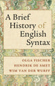Book cover of: Brief History of English Syntax. By: Olga Fischer