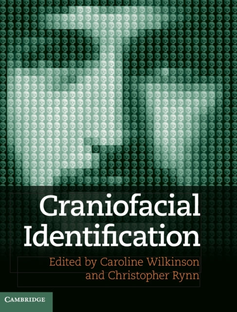 Book cover of: Craniofacial Identification. By: Caroline Wilkinson