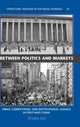 Book cover of: Between Politics and Markets. By: Yi-min Lin