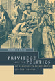 Book cover of: Privilege and the Politics of Taxation in Eighteenth-Century France. By: Michael Kwass