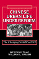 Book cover of: Chinese Urban Life under Reform. By: Wenfang Tang